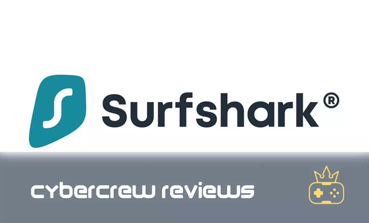 SurfShark VPN – Tested and Reviewed in 2022
