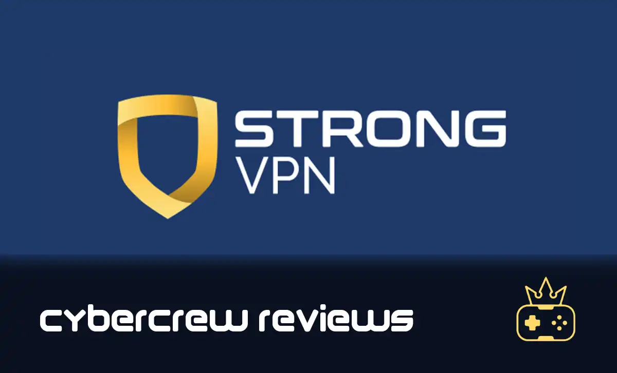StrongVPN Review [2022]